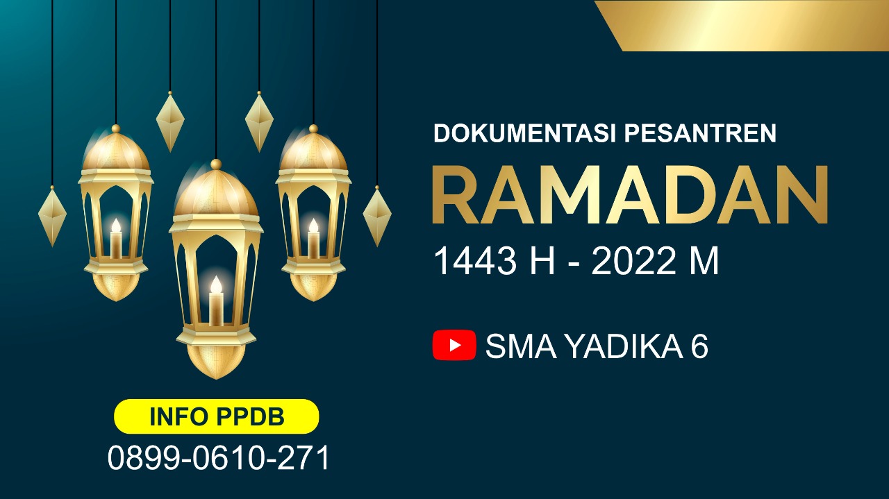 KEGAITAN SANLAT SMA YADIKA 6 T.P. 2021/2022