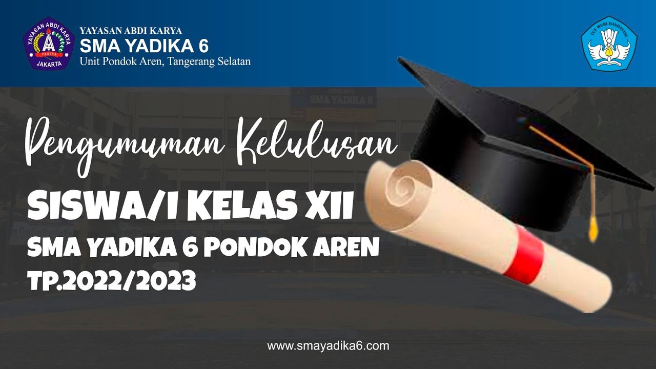 PENGUMUMAN KELULUSAN TAHUN PELAJARAN 2022-2023